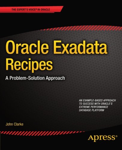 Oracle Exadata Recipes