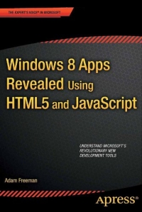 Windows 8 Apps Revealed Using Html5 and JavaScript