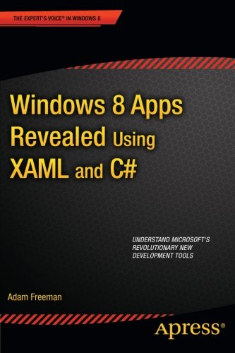 Windows 8 Apps Revealed Using Xaml and C#