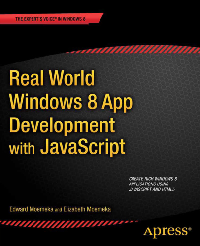 Real World Windows 8 App Development with JavaScript