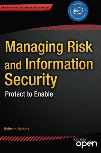 Managing Risk and Information Security