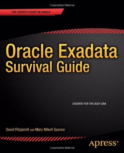 Oracle Exadata Survival Guide