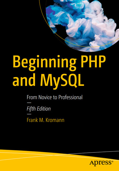 Beginning PHP and MySQL From Novice to Professional