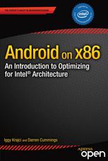 Android on x86 : An Introduction to Optimizing for Intel Architecture