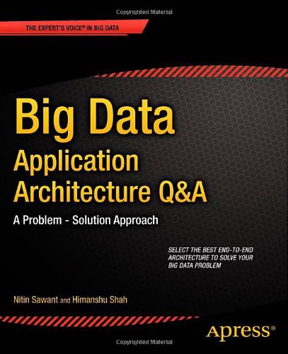 Big Data Application Architecture Q&amp;A