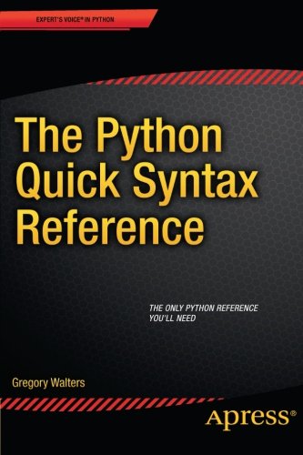 The Python Quick Syntax Reference