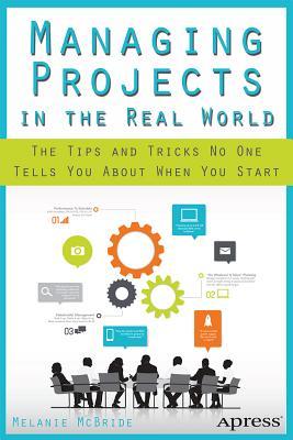 Managing Projects in the Real World