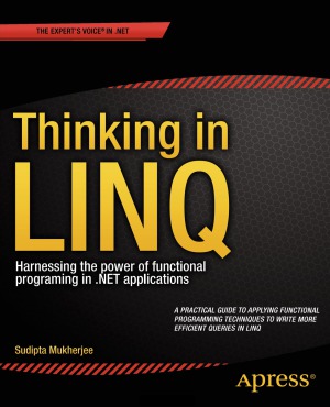 Thinking in Linq