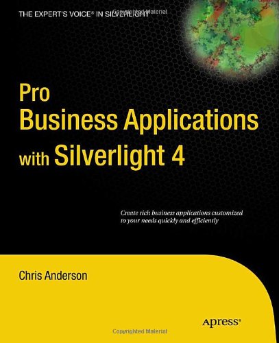 Pro Business Applications with Silverlight 4