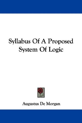 Syllabus Of A Proposed System Of Logic