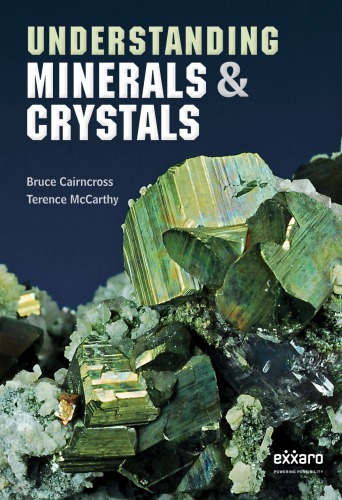 Understanding Minerals and Crystals