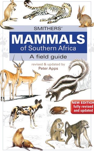 Smithers Mammals of Southern Africa