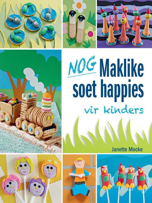 Nog Maklike soet happies vir kinders