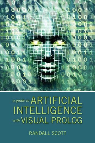 A Guide To Artificial Intelligence With Visual Prolog