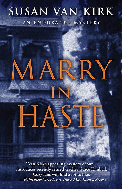 Marry in Haste (An Endurance Mystery)