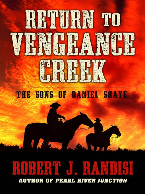 Return to Vengeance Creek