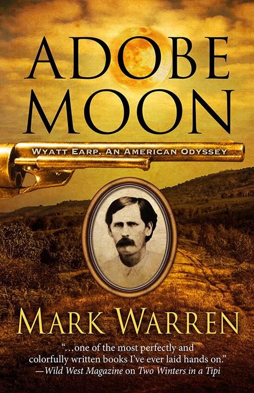 Adobe Moon (Wyatt Earp: An American Odyssey)