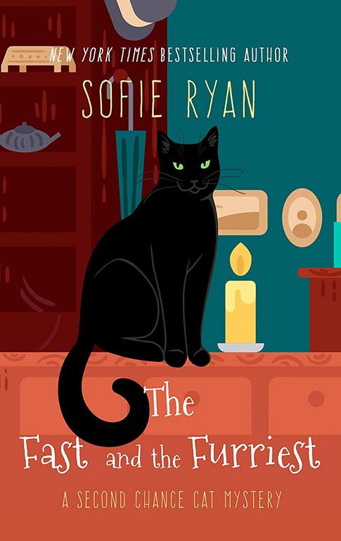 The Fast and the Furriest (A Second Chance Cat Mystery)