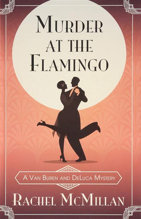 Murder at the Flamingo (A Van Buren and DeLuca Mystery)