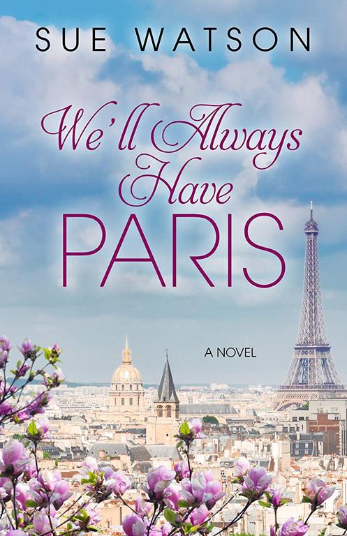 We'll Always Have Paris (Kennebec Large Print Superior Collection)