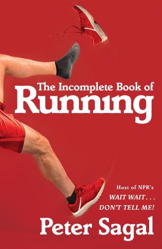 The Incomplete Book of Running