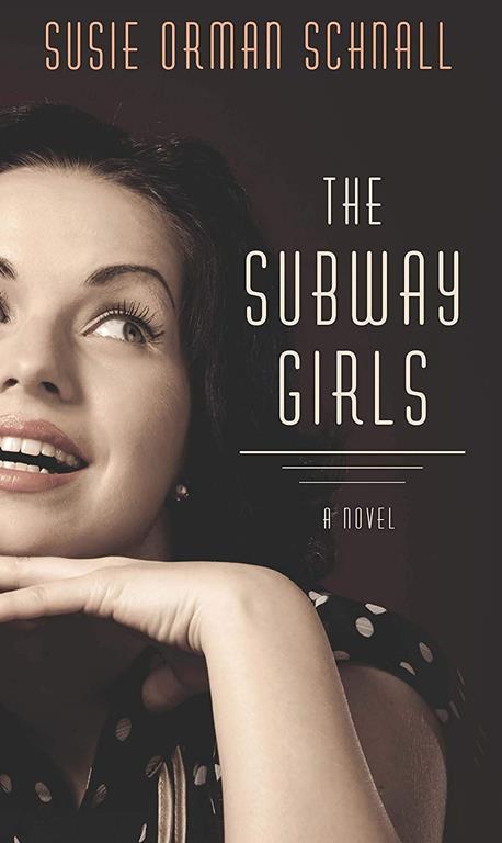 The Subway Girls (Thorndike Press Large Print Women's Fiction)