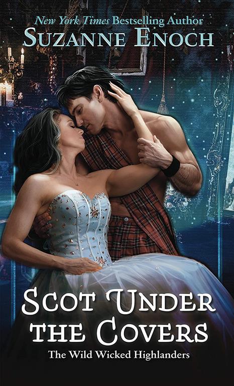 Scot Under the Covers (The Wild Wicked Highlanders (2))