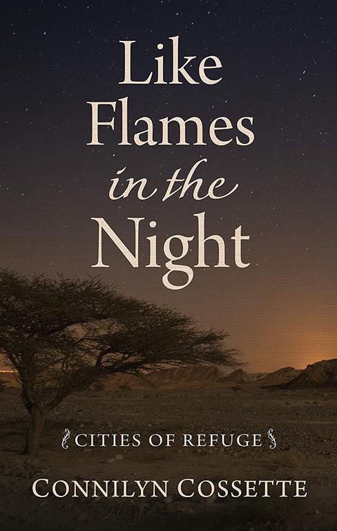 Like Flames in the Night (Cities of Refuge, 4)