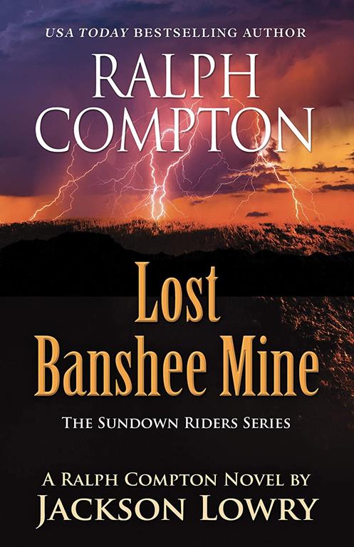 Ralph Compton Lost Banshee Mine (The Sundown Riders Series)