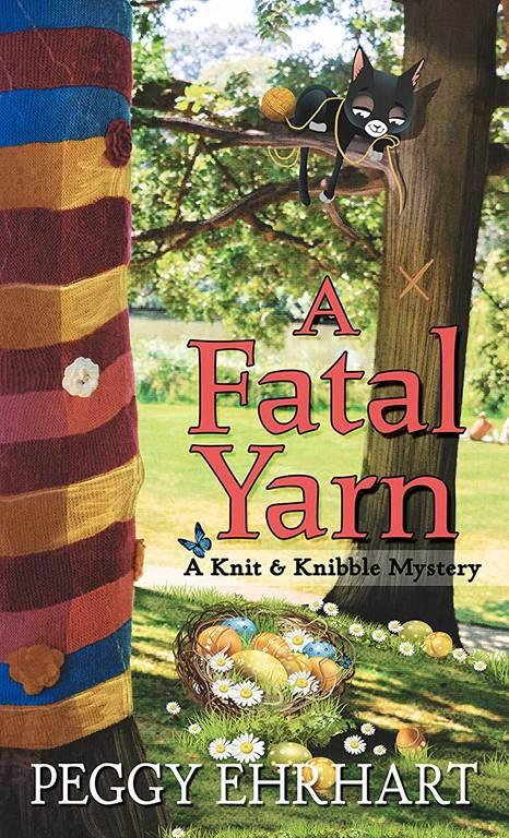 A Fatal Yarn (A Knit &amp; Nibble Mystery (5))