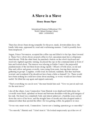 Slave is a slave by h. beam piper.