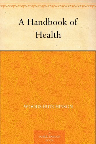 Handbook of health by woods hutchinson.