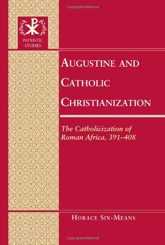 Augustine and Catholic Christianization