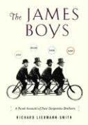 The James Boys: A Novel Account of Four Desperate Brothers