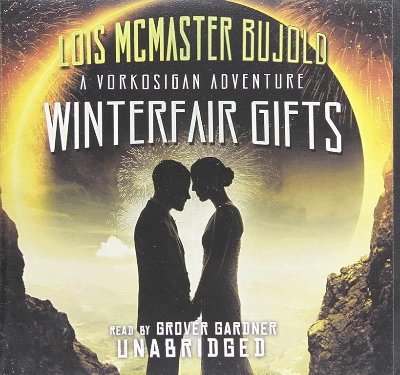 Winterfair Gifts (Miles Vorkosigan Adventures)