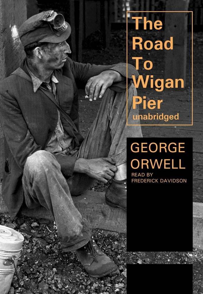 The Road to Wigan Pier