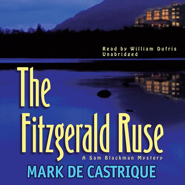 The Fitzgerald Ruse (Sam Blackman Mysteries, Book 2)