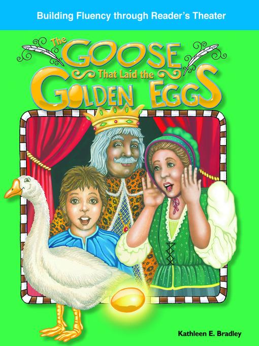 The Goose That Laid the Golden Eggs