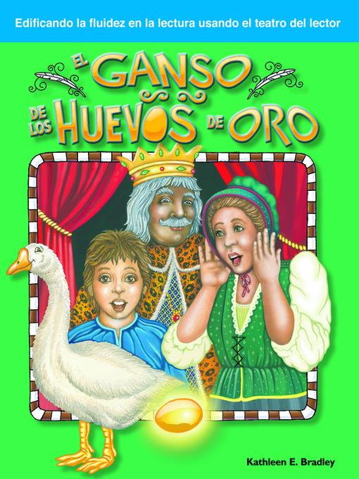 El ganso de los huevos de oro (The Goose That Laid the Golden Eggs)