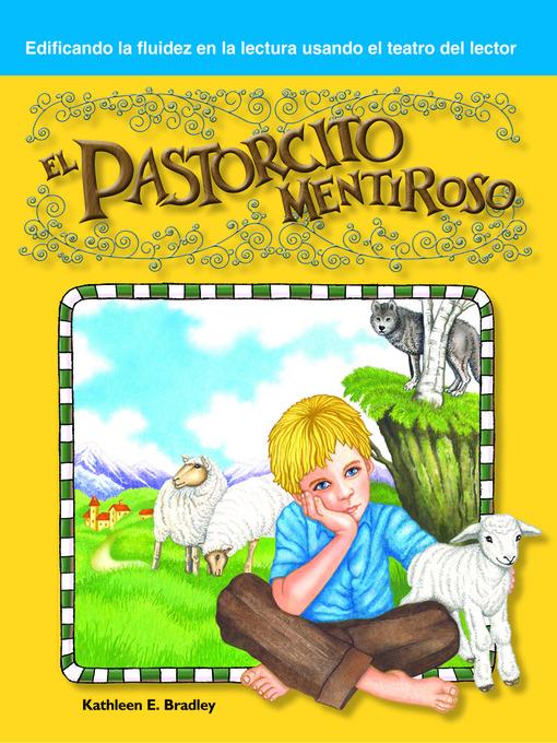 El pastorcito mentiroso (The Boy Who Cried Wolf)