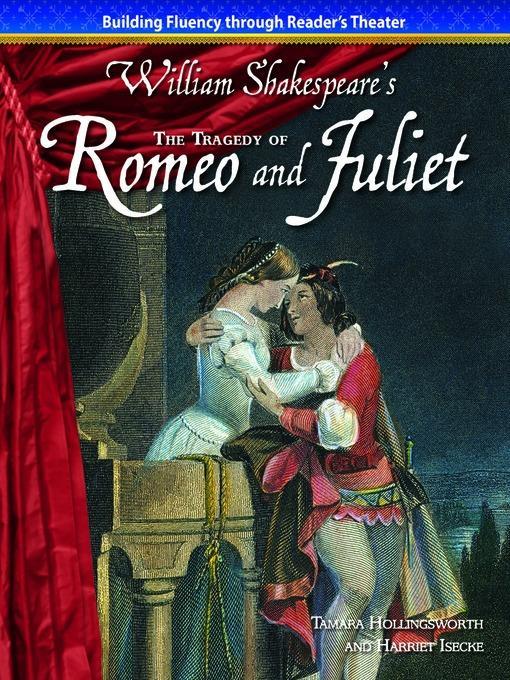 The Tragedy of Romeo and Juliet