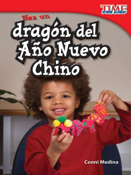 Haz un dragón del Año Nuevo Chino (Make a Chinese New Year Dragon)