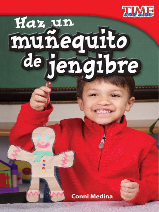 Haz un muñequito de jengibre (Make a Gingerbread Man)