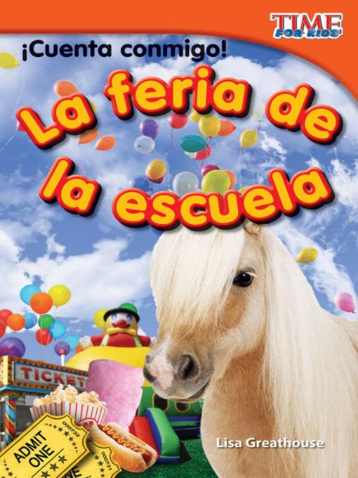 ¡Cuenta conmigo! La feria de la escuela (Count Me In! School Carnival)