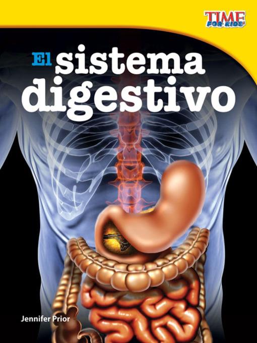 El sistema digestivo (The Digestive System)