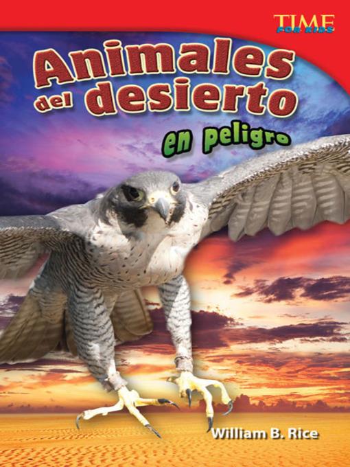 Animales del desierto en peligro (Endangered Animals of the Desert)