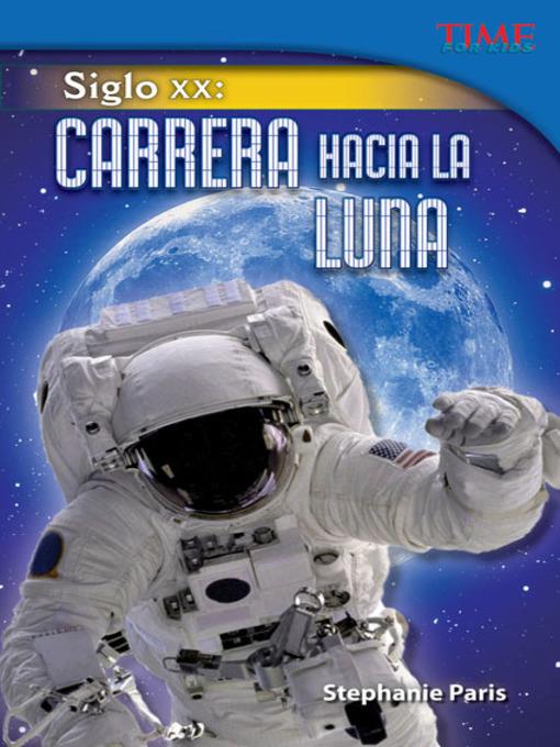 Siglo XX: Carrera hacia la Luna (20th Century: Race to the Moon)