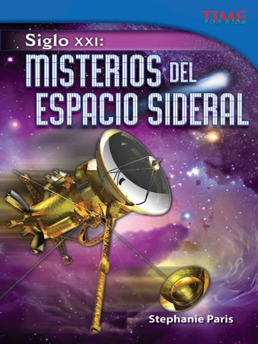 Siglo XXI: Misterios del espacio sideral (21st Century: Mysteries of Deep Space)