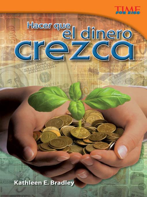 Hacer que el dinero crezca (Making Money Grow)