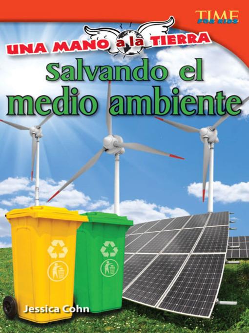 Una mano a la Tierra: Salvando el medio ambiente (Hand to Earth: Saving the Environment)